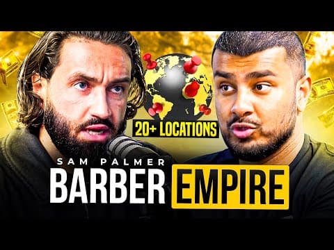 How Did Sam Palmer Build a Global Barber Empire? thumbnail