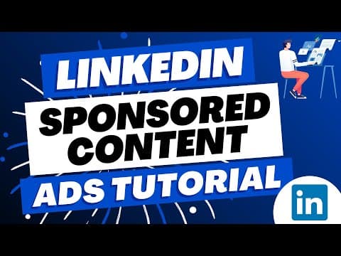 How to Create LinkedIn Sponsored Content Ads Effectively thumbnail