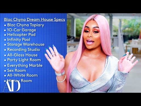 What Features Does Blac Chyna Want in Her Dream Home? thumbnail