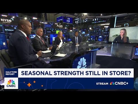 Seasonal strength still in store? Here's what investors should know thumbnail