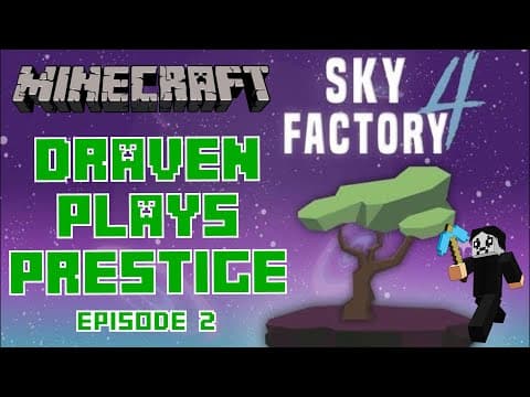 Minecraft - Sky Factory 4 - Prestige - Episode 2 thumbnail