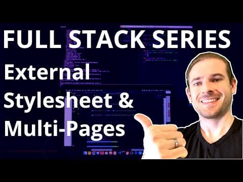 Using External Stylesheets & Multiple Pages | Beginner's Series to Full Stack Web Development thumbnail