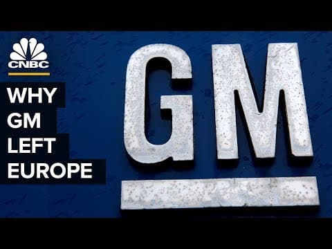 Why General Motors Left Europe thumbnail