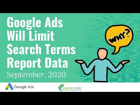Why Is Google Ads Limiting Search Terms Data for Advertisers? thumbnail