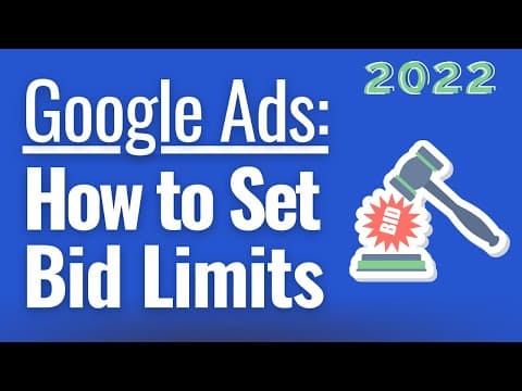 How to Set Bid Limits in Google Ads Campaigns thumbnail