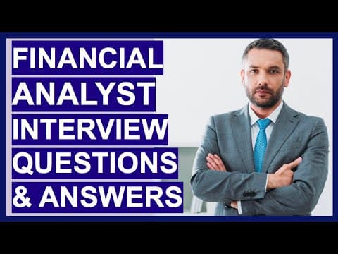 FINANCIAL ANALYST Interview Questions & TOP-SCORING ANSWERS! thumbnail