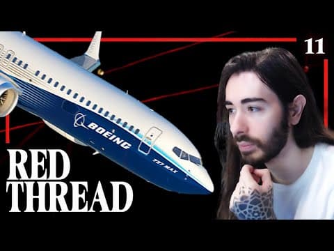 The Boeing Whistleblower Conspiracy | Red Thread thumbnail