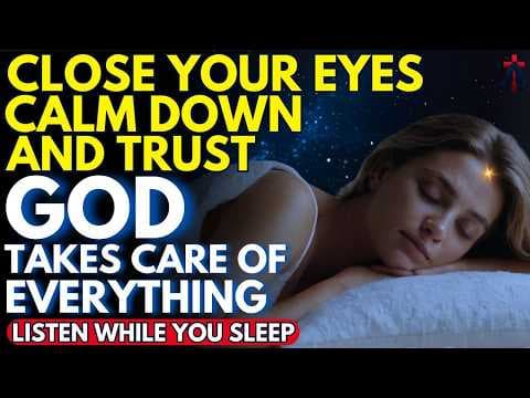LISTEN TO THIS PRAYER FOR SLEEP AND LET GOD WORK FOR YOU | Prayer for Sleep | Night Prayer | Sleep thumbnail