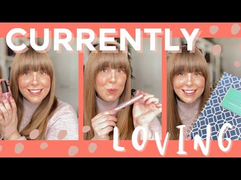 Current Favorites | Things I'm Loving Right Now thumbnail