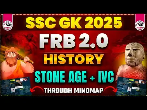 ANCIENT HISTORY FOR SSC EXAMS 2025 | STONE AGE + IVC | FRB 2.0 BY PARMAR SSC thumbnail