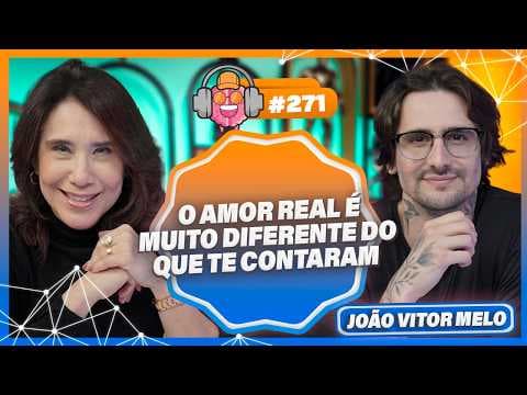 A psicologia pode transformar sua forma de amar? Com João Vitor Melo - PODPEOPLE #271 thumbnail