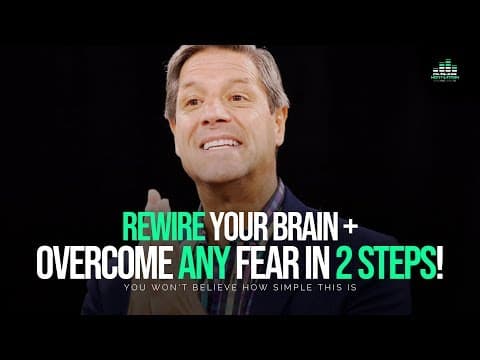 OVERCOME ANY FEAR You Have In Only 2 STEPS - John Assaraf thumbnail
