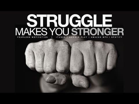 STRUGGLE makes you STRONGER - Motivational Video thumbnail
