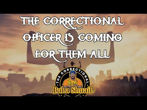 THE CORRECTIONAL OFFICER IS COMING FOR THEM ALL thumbnail