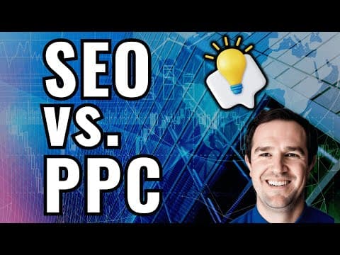 SEO vs PPC - What Should You Invest In First? thumbnail