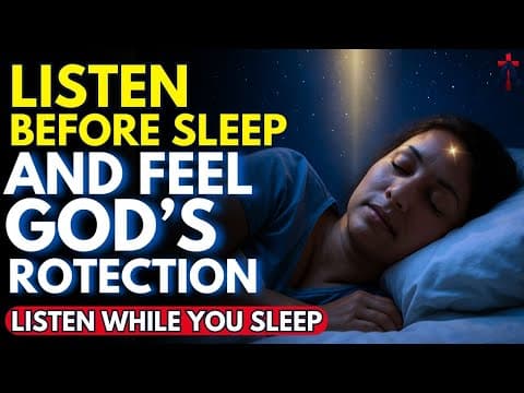 YOUR NIGHT WITH GOD STARTS HERE — SLEEP WITH THE MOST POWERFUL PSALMS OF THE BIBLE |Prayer for Sleep thumbnail