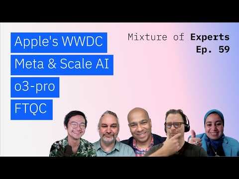 Apple’s WWDC, Meta & Scale AI, o3-pro and fault-tolerant quantum computing thumbnail