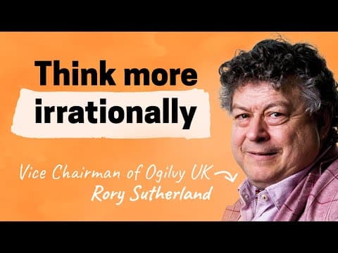 What most people miss about marketing | Rory Sutherland (Vice Chairman of Ogilvy UK, author) thumbnail