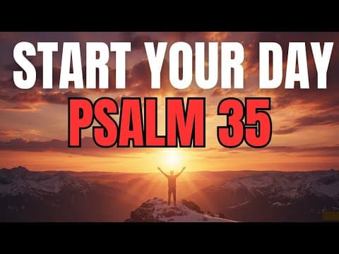 Morning Prayer With Psalm 35 | A Powerful Prayer for GOD TO FIGHT Your BATTLES thumbnail