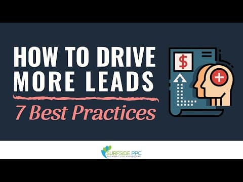 How To Drive More Leads - 7 Best Practices thumbnail