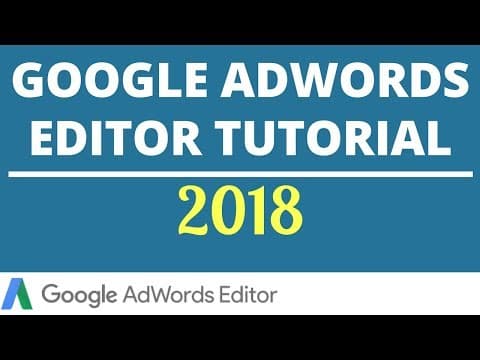 Google AdWords Editor Tutorial - Google AdWords Editor Training For Beginners thumbnail