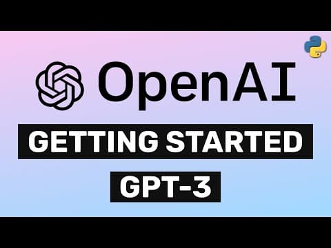 Getting Started with OpenAI API and GPT-3 | Beginner Python Tutorial thumbnail