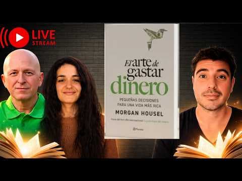 ¿Cómo gastar dinero para vivir mejor? Seminario sobre El arte de gastar dinero, de Morgan Housel thumbnail