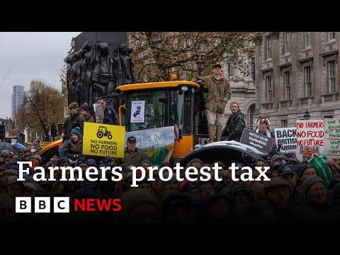 Thousands of UK farmers protest against inheritance tax changes | BBC News thumbnail