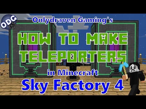 Minecraft - Sky Factory 4 - How to Make Mekanism Teleporters and the Portable Teleporter thumbnail