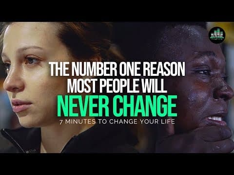 This Is The Number One Reason MOST PEOPLE NEVER CHANGE! thumbnail
