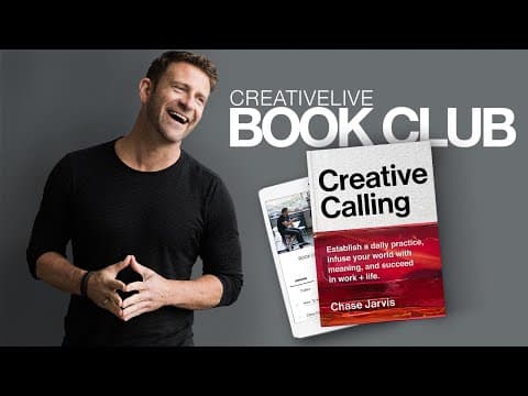 Book Club: Creative Calling with Chase Jarvis (Week 1: Welcome) thumbnail
