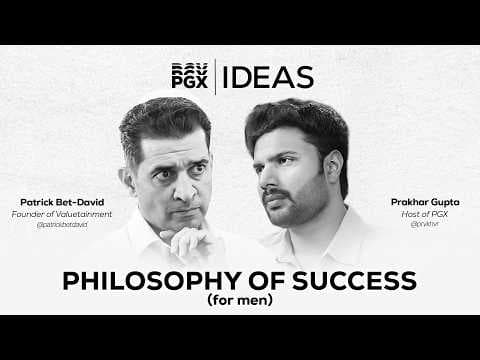 The Philosophy of Success: Motivation, Family & Future | PGX Ideas #1 @VALUETAINMENT @PBDPodcast thumbnail
