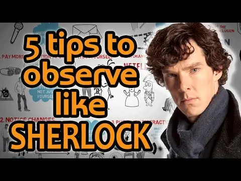 HOW TO OBSERVE like Sherlock Holmes - 5 Hyper Observant Techniques thumbnail