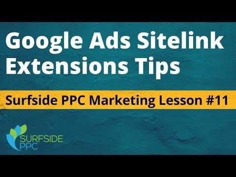 How to Optimize Sitelink Extensions in Google Ads thumbnail