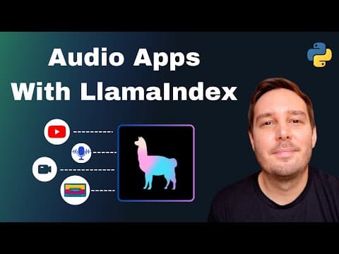 Build LlamaIndex Audio Apps with Python in 5 minutes thumbnail