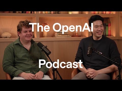 Inside ChatGPT, AI assistants, and building at OpenAI — the OpenAI Podcast Ep. 2 thumbnail