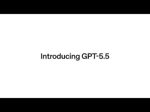 Introducing GPT-5.5 thumbnail