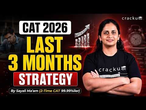 How to Crack CAT in 3 Months | Smart 90-Day Strategy to Score 99+%ile (Priority Topics Explained) thumbnail