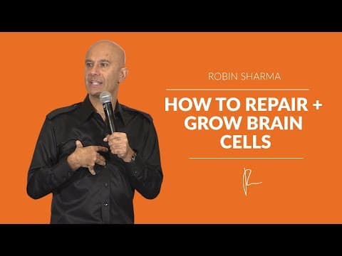 How To Repair + Grow Brain Cells | Robin Sharma thumbnail