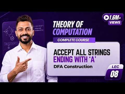 Lec-8: DFA Example 2 | DFA of language with all strings end with 'a' thumbnail