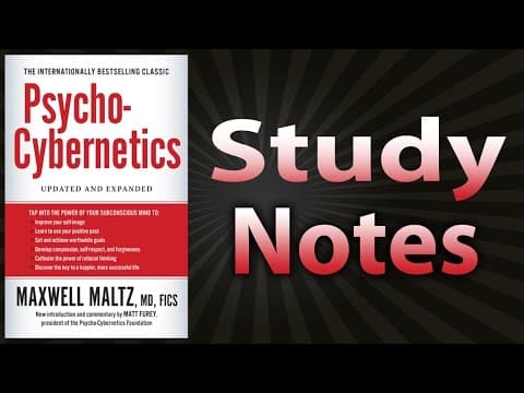 Psycho-Cybernetics by Maxwell Maltz (Study Notes) thumbnail