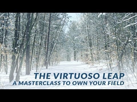 The Virtuoso Leap: A Masterclass to Own Your Field | Robin Sharma thumbnail