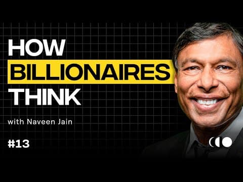 Think Like A Billionaire With Naveen Jain | EP #13 Moonshots and Mindsets thumbnail