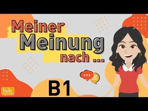 Deutsch lernen B1 | Die eigene Meinung äußern | Wortschatz und Redemittel thumbnail