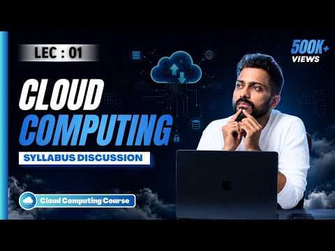 Complete Cloud 🌧️ Computing Syllabus | Cloud Computing for Interviews, College & Universities Exam thumbnail