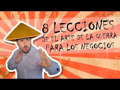 ¿Cómo aplicar a Sun Tzu en los negocios? thumbnail