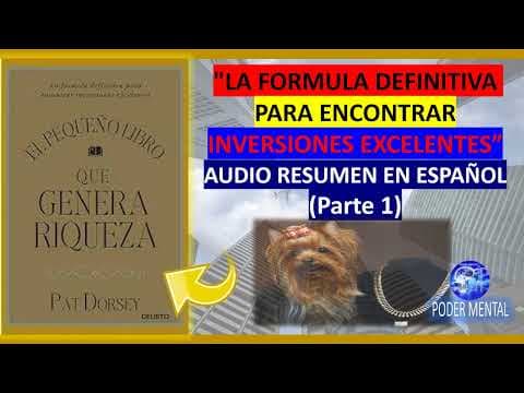 ¿Cómo evaluar ventajas competitivas al invertir? El pequeño libro que genera riqueza de Pat Dorsey, resumen, parte 1 thumbnail