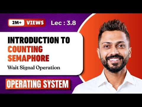 L-3.8: Semaphores | Wait, Signal Operation | Counting Semaphore | Example| Operating system thumbnail