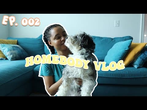 Homebody Vlog Ep. 002: Getting out of a funk, deep cleaning and washing my puppy thumbnail