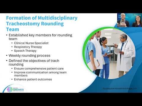 How to Enhance Tracheostomy Care with CNS-Led Team Rounds thumbnail